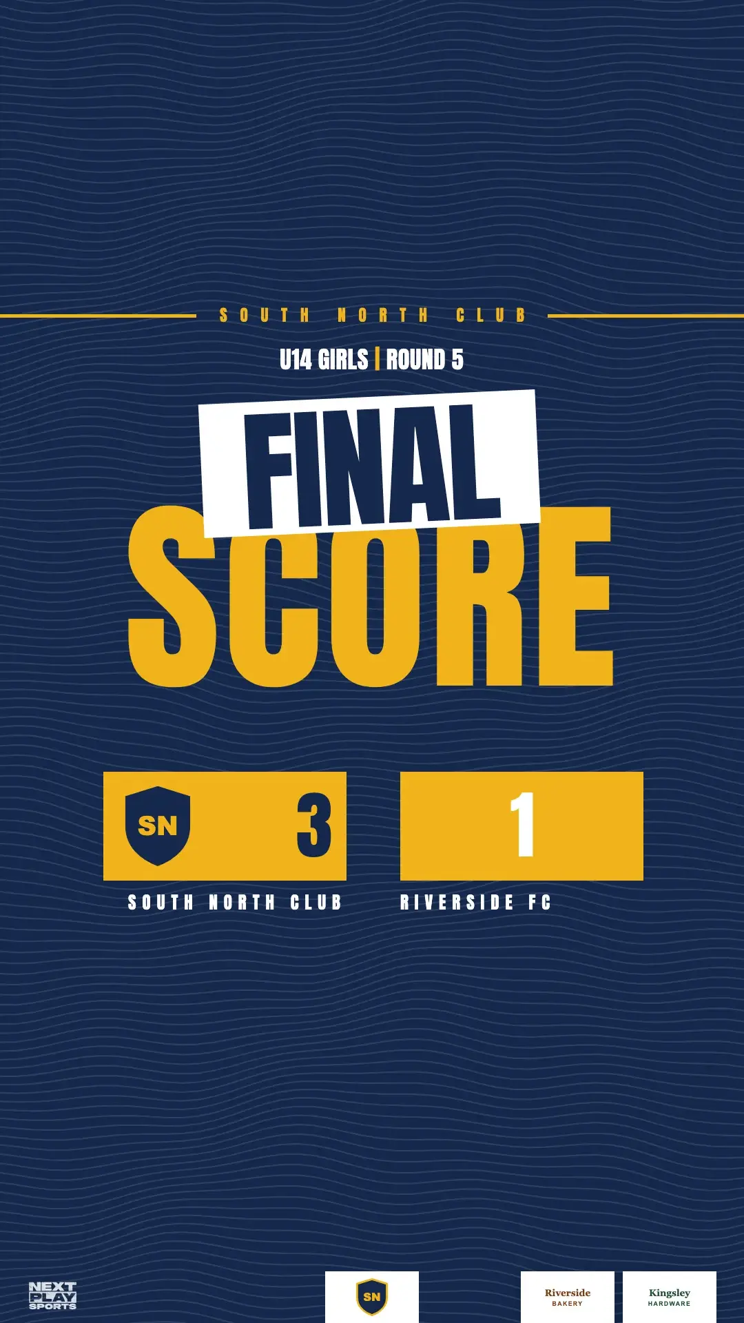 Final score story post: South North Club 3, Riverside FC 1